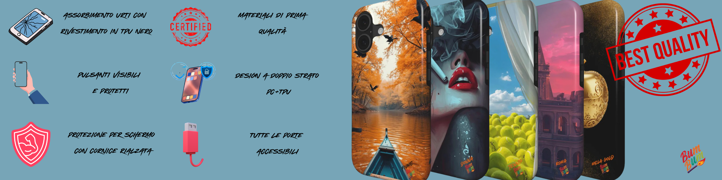 Cover smartphone bumbum - Best quality: resistenti, affidabili a dal look inconfondibile.